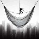 black and white image image of a safety net under a tightrope, symbolizing the safety net that good risk management provides